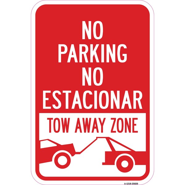 Signmission No Parking No Estacionar Tow Away Zone With Graph Aluminum, 12" x 18", A-1218-25020 A-1218-25020 - main